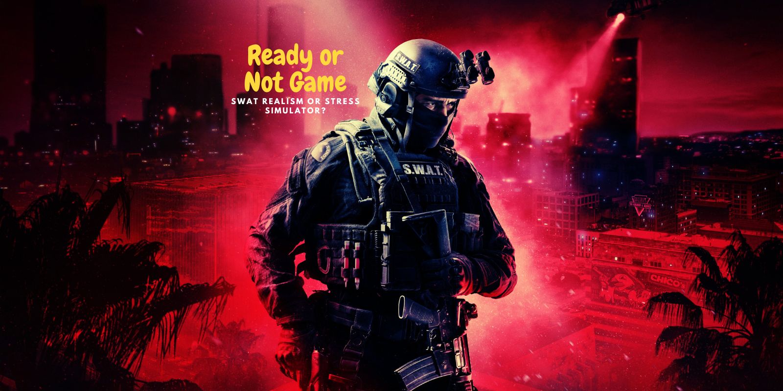 Ready or Not Game